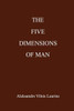 The Five Dimensions Of Man