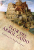 Flor Del Árbol Caído (Spanish Edition)