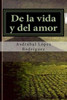 De La Vida Y Del Amor: Monte María (Spanish Edition)