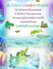 A Child's Guide To Wisdom!