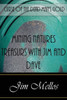 Mining Natures Treasures With Jim And Dave: Curse Of The Dead Man's Gold