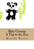 Baby Gummy: A Trip To The Zoo
