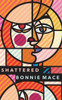 Shattered (The Three-Legged Dog Series)