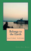 Belongs To The Earth: Nature Poems