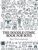 The Doodle Comic Book For Boys (Activity Drawing & Coloring Books)