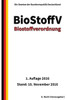 Biostoffverordnung - Biostoffv, 1. Auflage 2016 (German Edition)