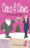 Claus And Claws: A Christmas Tale