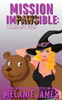 Mission Impawsible (Karma Inc Files)