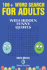 100+ Word Search For Adults: With Hidden Funny Quotes (Brainy Puzzles) (Volume 6)