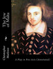 The Jew Of Malta: A Play In Five Acts (Annotated)