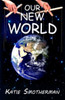 Our New World (Saved The World)