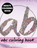 Adults Coloring Book: Abc Coloring Book (Best Coloring Books)