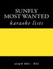 Sunfly Most Wanted Karaoke Listings Sfmw801 - Sfmw932: Discs Sfmw801 - Sfmw932