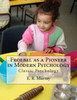 Froebel As A Pioneer In Modern Psychology: Classic Psychology
