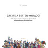 Create A Better World 3: Communication and Cooperation