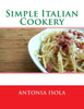Simple Italian Cookery