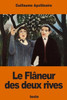 Le FlAneur Des Deux Rives (French Edition)