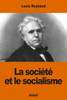 La Société Et Le Socialisme (French Edition)