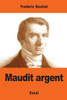 Maudit Argent (French Edition)