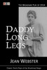 Daddy Long Legs: The Broadway Play Of 1914 (Classic Youth Plays Of The Broadway Stage)
