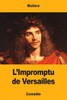 LImpromptu De Versailles (French Edition)