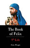 The Book Of Felix: 9Th Life
