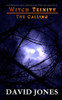 Witch Trinity - The Calling: Book One