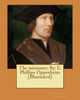 The Missioner. By: E. Phillips Oppenheim (Illustrated)