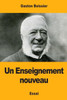 Un Enseignement Nouveau (French Edition)