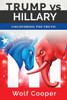 Trump Vs. Hillary: Uncovering The Truth
