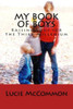 My Book Of Boys: Raising Sons For The Third Millenium