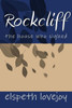 Rockcliff: The House Who Sighed