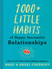 1000+ Little Habits of Happy, Successful Relationships