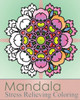 Mandala Stress Relieving Coloring: 50 Graphic Design And Stress Relieving Patterns For Anger Release, Adult Relaxation, Coloring Meditation, Broader Imagination, A Stress Management