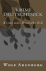 Krimi Deutsche Eck: Krimi Ums Deutsche Eck (Krimi Um Das Deutsche Eck) (German Edition)
