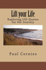 Lift Your Life: Exploring 105 Quotes For The Journey