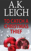 To Catch A Christmas Thief