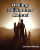 Healing Deliverance Manual
