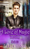 A Love Of Magic: Chosen Saga Book 1.5