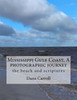 Mississippi Gulf Coast, A Photographic Journey: The Beach And Scriptures
