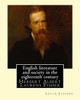 English Literature And Society In The Eighteenth Century. By: Leslie Stephen, And By: Herbert Fisher: Herbert Albert Laurens Fisher (21 March 1865  ... Historian, Educator, And Liberal Politician.