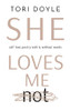 She Loves Me Not: self love poetry with & without words
