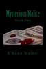 Mysterious Malice