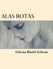 Alas Rotas (Spanish Edition)