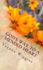 God's Way To A Mended Heart: Discover The Power Of Healing From Pain