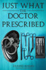 Just What The Doctor Prescribed