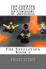 The Cheater Of Survival: An Unofficial Minecraft Adventure (The Revelation)