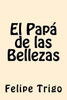 El Papa De Las Bellezas (Spanish Edition)