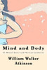 Mind And Body: Or Mental States And Physical Conditions