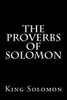 The Proverbs Of Solomon